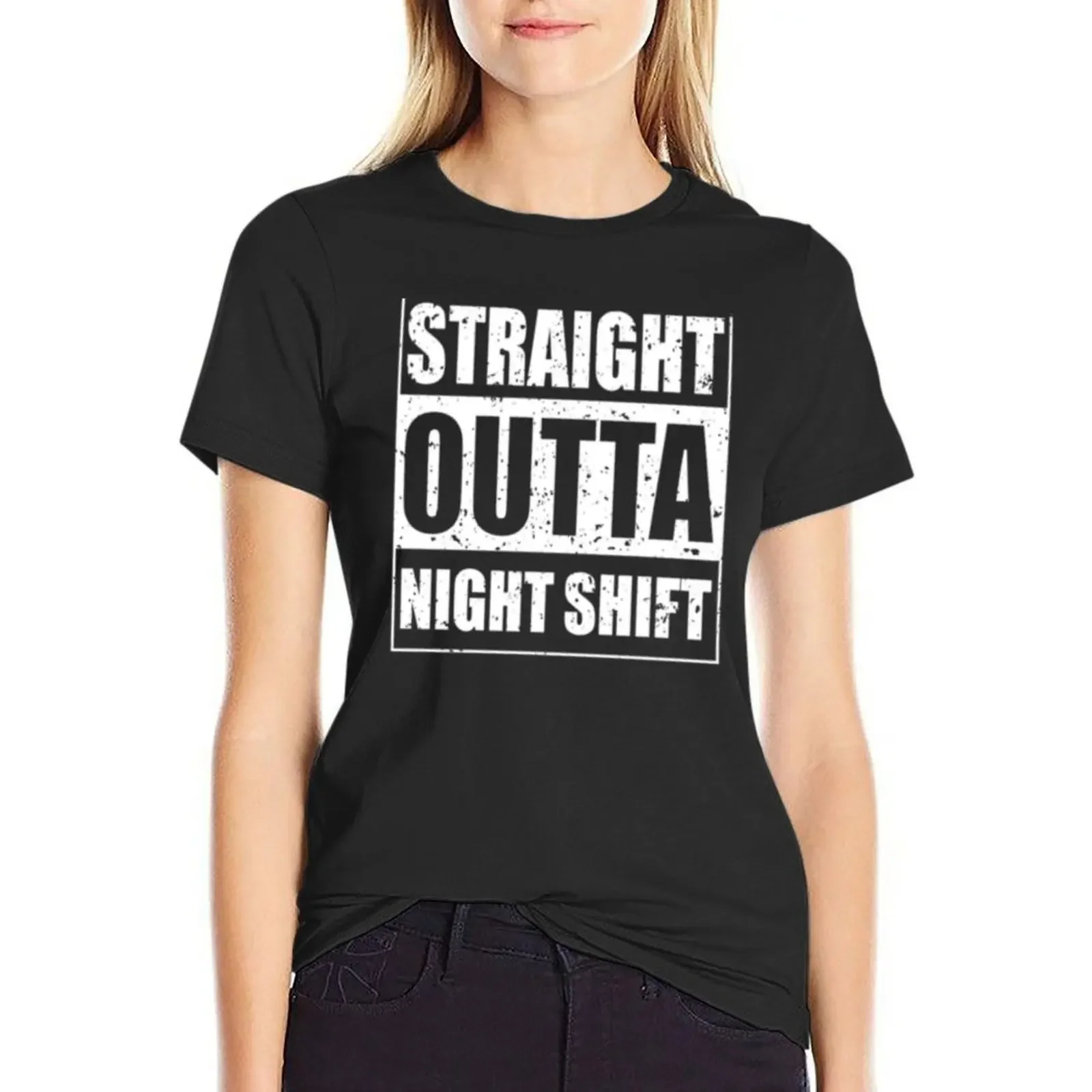 

Straight Outta Night Shift Nurse T-Shirt graphics Blouse Female clothing tops black t shirts for Women