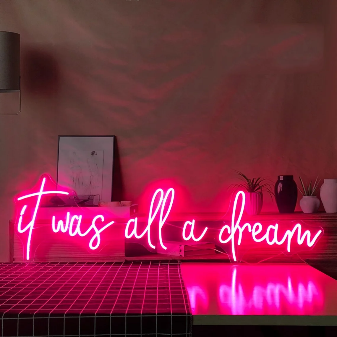 IT WAS All A DREAM Custom Neon Sign Light Office Living Room, Neon sign