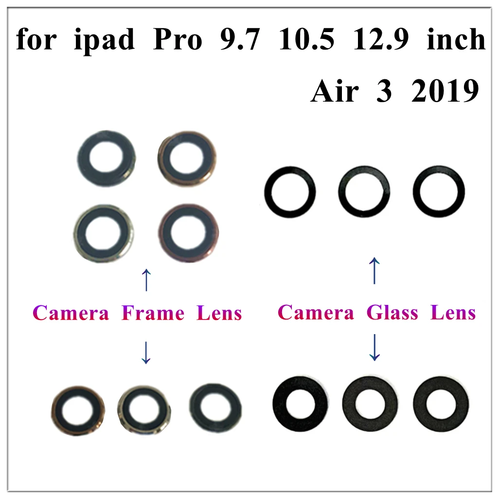

5Pcs Rear Back Camera Glass Lens Cover Ring Frame Holder for ipad Pro 9.7 10.5 12.9 Inch 2015 Air 3 2019 Camera Lens Replacement
