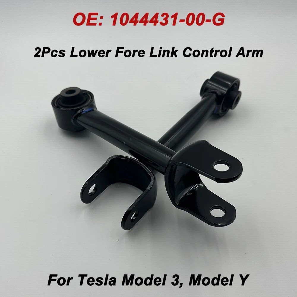 For Model 3 Model Y 2PCS 1044431-00-G Left & Right(L=R) Suspension Rear Lower Fore Link Control Arm 104443100G