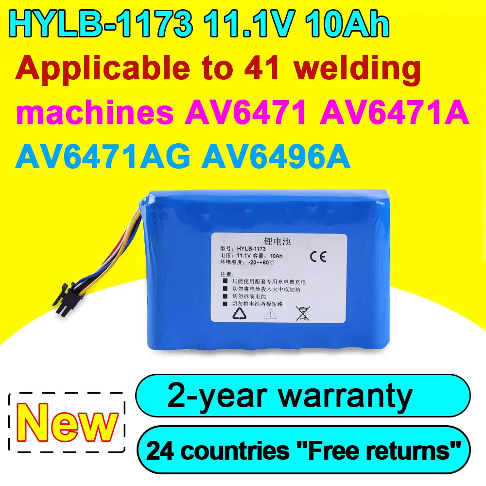 

NEW HYLB-1173 High Quality Battery Applicable To 41 Welding Machines AV6471 AV6471A AV6471AG AV6496A 10Ah 111Wh 11.1V