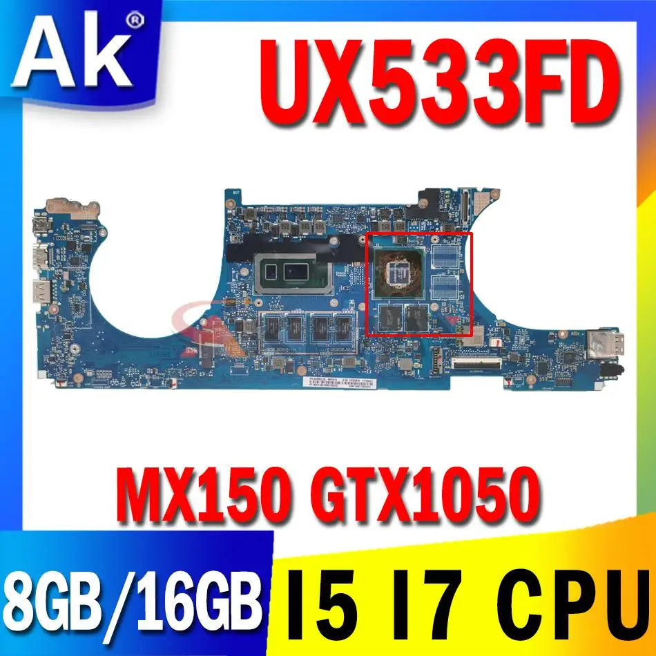 

For ASUS ZenBook UX533FN UX533F UX533FD UX533 Laotop Motherboard UX533FD Mainboard MX150 GTX1050 GPU I5 I7 CPU 8GB 16GB RAM