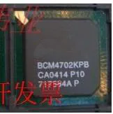 

IC new original BCM4702KPB BCM4702KPB-P10 BCM4702 Free Shipping