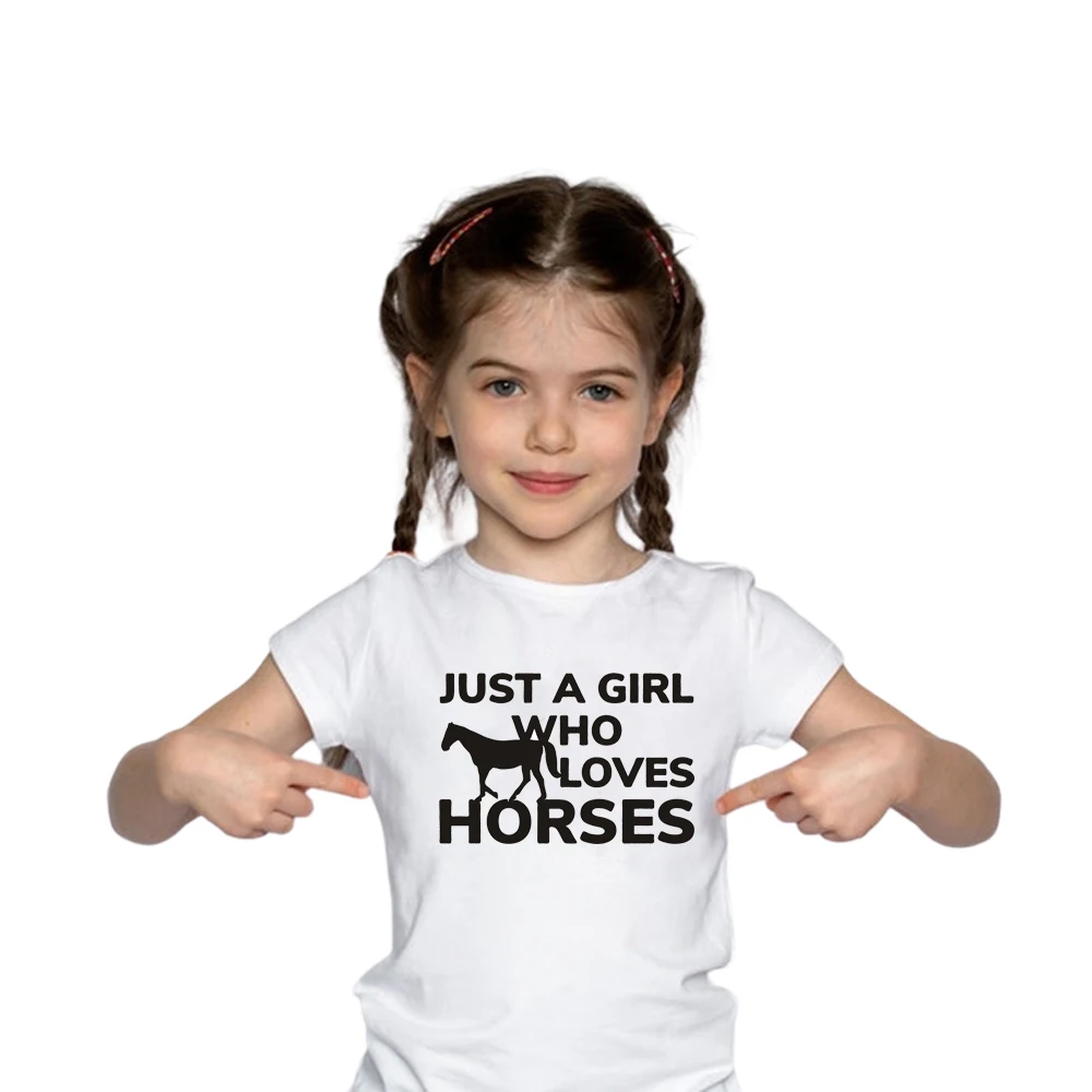 

Just a girl who loves horses Funny Printing Kids Boys Girls Short Sleeve Tshirts O-neck Casual Tops Tee Shirts Toddler Clothes