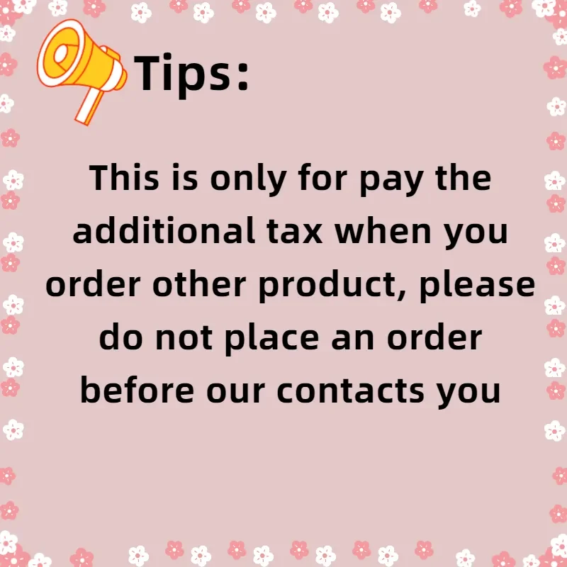 

This is only for pay the additional tax when you order other product, please do not place an order before our contacts you