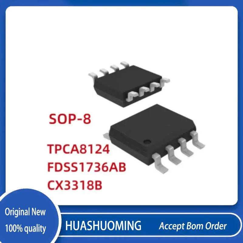 

50Pcs/Lot TPCA8124 TPCA 8124 1736AB FDSS1736AB FDSS1736 CX3318B CX3318 3318B 3318 SOP8