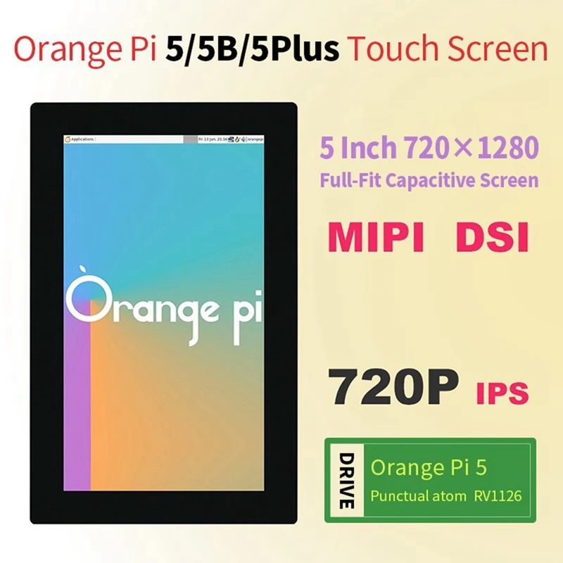 

MIPI DSI Display 5 Inch Capacitive Touch Screen Accessories 720X1280 720P IPS LCD For Orange Pi OPI 5/5B/5 Plus Atom RV1126