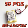 10PCS Original NEW Battery BR-AGCF2W Lithium 6V PLC Batteries With FANAC Brown Belt Hook Plug 1