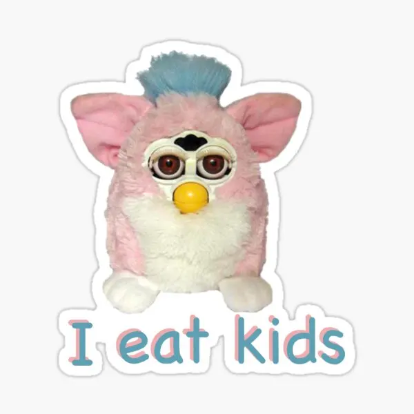 

Furby I Eat Kids 10PCS Stickers for Living Room Funny Wall Kid Home Anime Background Laptop Bumper Car Room Water Bottles Print