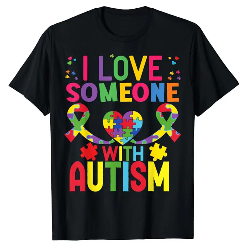 Autism Awareness Shirt I Love Someone with Autism T-Shirt Humor Funny Letters Printed Saying Tee Top Fashion Short Sleeve Outfit