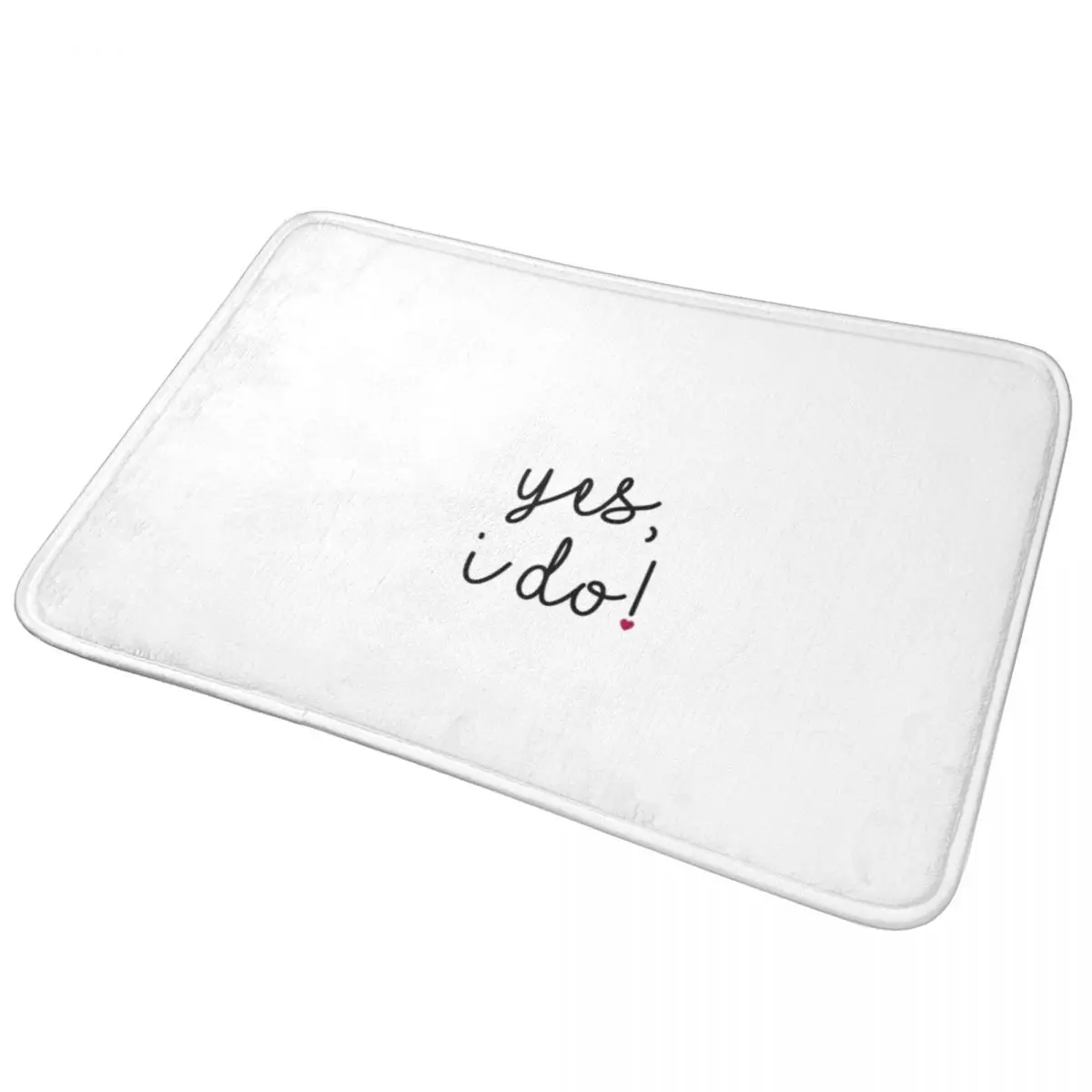 

Yes I Do, Love Doormat Non-slip Super Absorbent Bath Mats Home Entrance Rugs Kitchen Living Room Bedroom Carpet Hallway Footpad