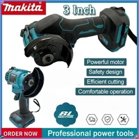 Makita 3 Inch Mini 18V Power Tool Grinder Angle  Cutting Cordless Electirc CUT OFF Tool Circular Saw Power Tool