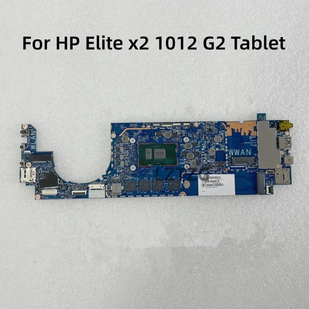 6050A2863101-MB-A01 For HP Elite x2 1012 G2 Tablet Laptop Motherboard CPU:I7-7th RAM 16G UMA Test OK