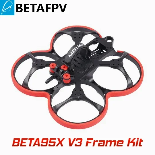 Beta95x V2 Betafpv 95x V3 BetaFPV Beta95X V3 Frame Kit Drone Parts