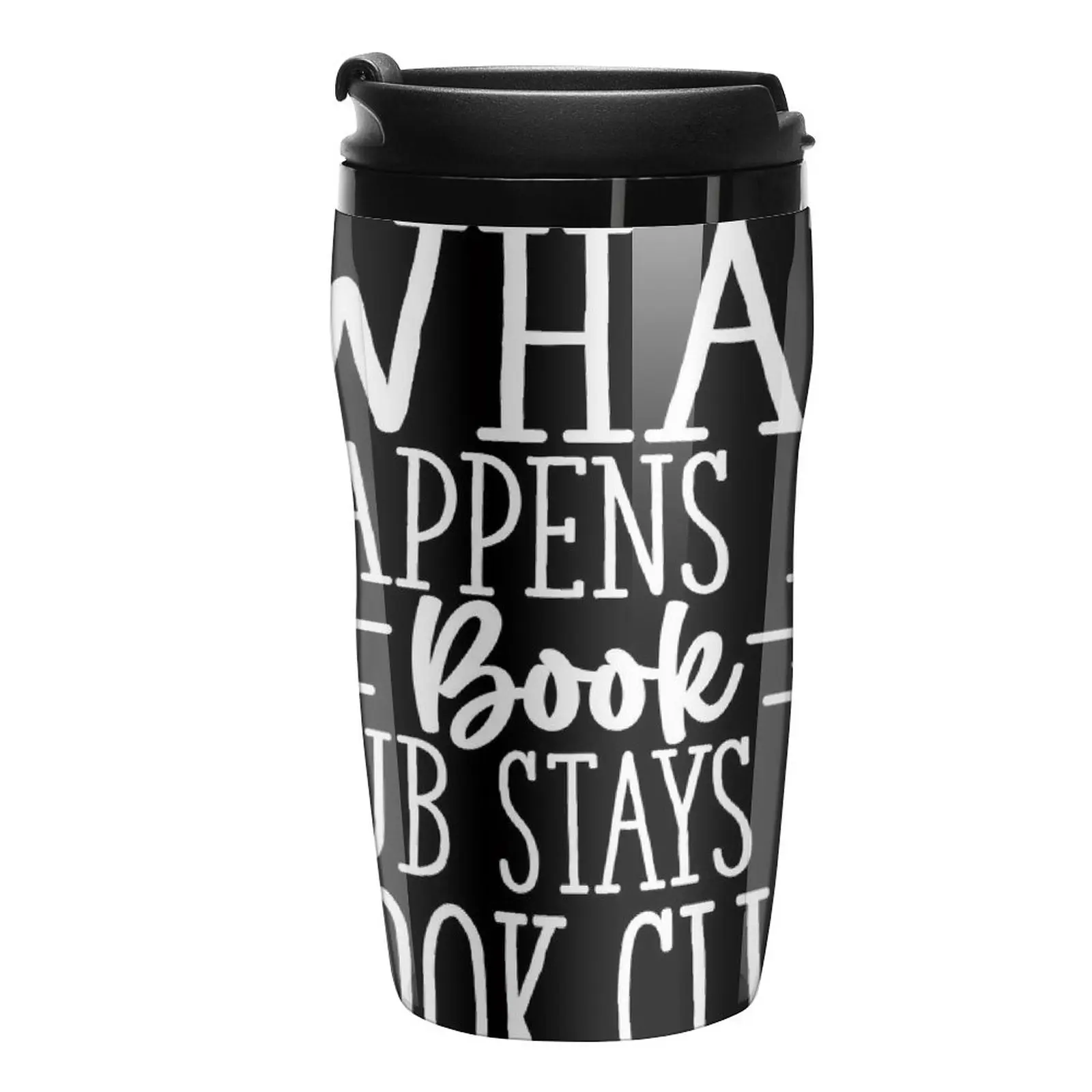 

New What happens at book club stays at book club Funny Travel Coffee Mug Coffee And Tea Thermal Coffee Bottle Mug Coffee Cup