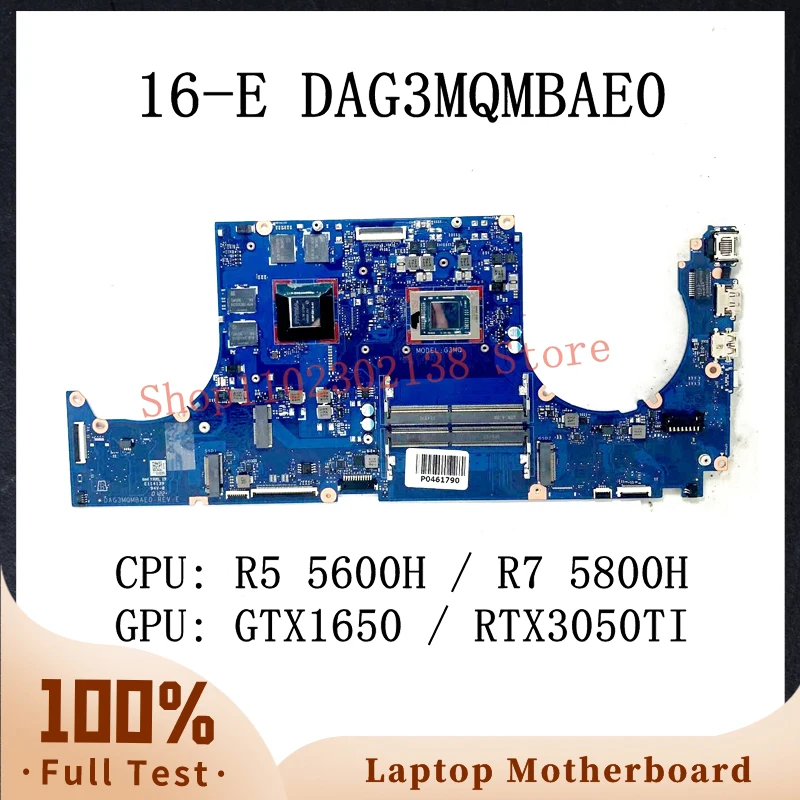 

DAG3MQMBAE0 With AMD Ryzen 5 5600H / Ryzen 7 5800H CPU Mainboard For HP 16-E Laptop Motherboard GTX1650 / RTX3050TI 100% Test OK