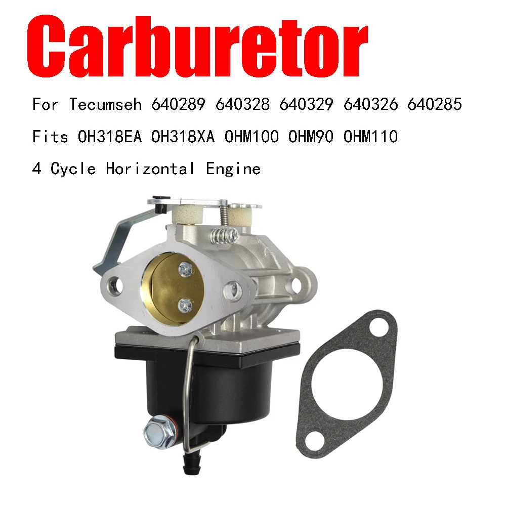 

Carburetor 640353 for Tecumseh 640289 640328 640329 640326 640285 OH318EA OH318XA OHM100 OHM90 OHM110 4 Cycle Horizontal Engine