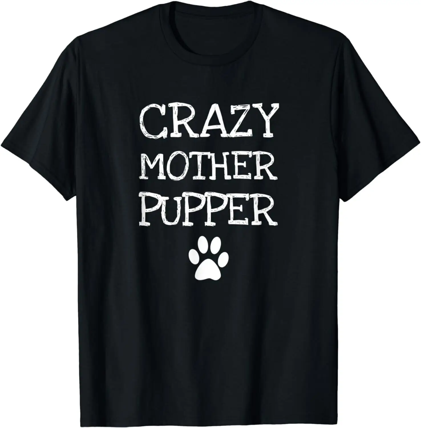 

Футболка унисекс с надписью Crazy Mother Pupper Dog Mom