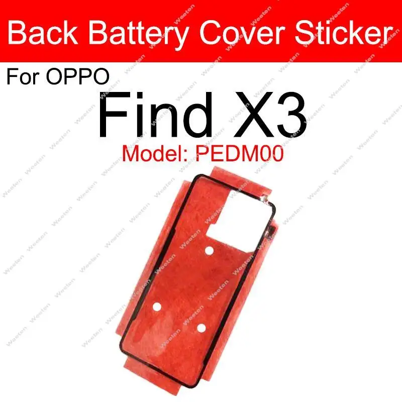 Back Battery Cover Adhesive For OPPO Find X X2 X3 X5 X6 Pro Find X2  X3 Neo X2 X3 Lite Rear Housing Battery Cover Sticker Parts