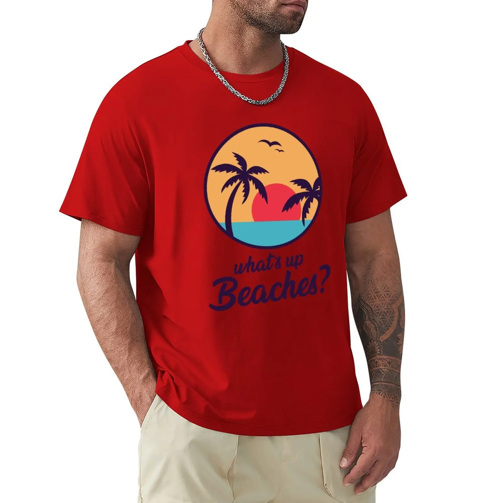 

Whats up beaches T-Shirt Aesthetic clothing sweat shirts men graphic t shirts