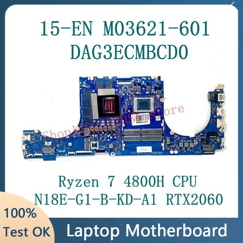 

DAG3ECMBCD0 M03621-601 M03621-501 M03621-001 For HP 15-EN Laptop Motherboard W/ R7 4800H CPU N18E-G1-B-KD-A1 RTX2060 100% Tested