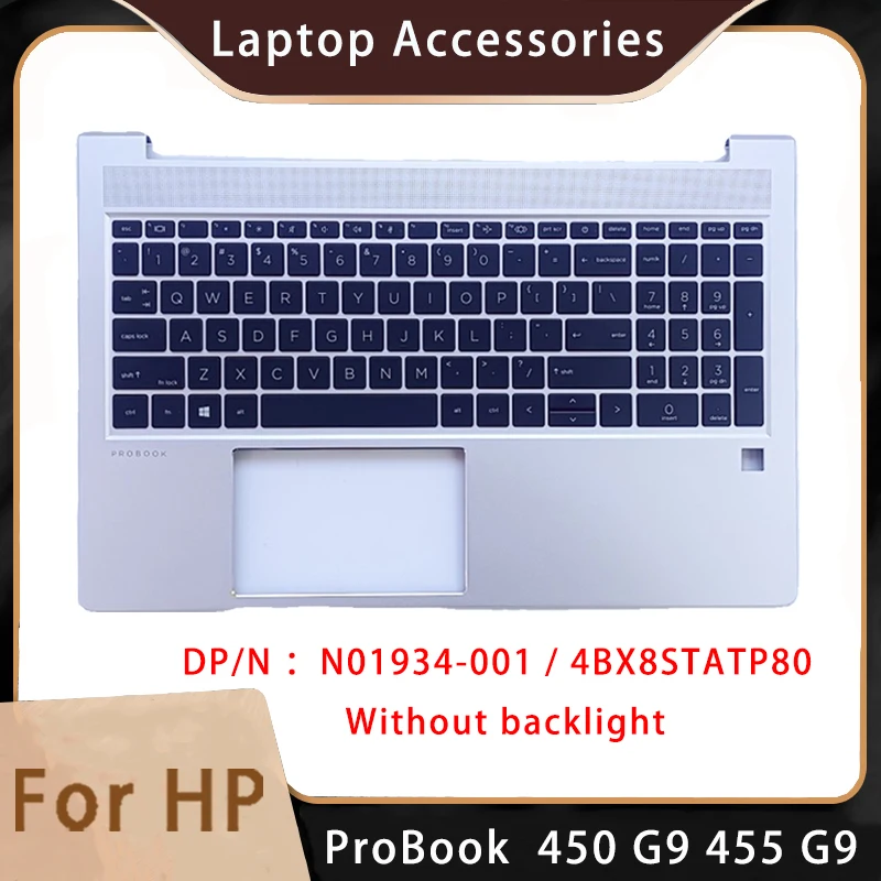 

New For HP ProBook 450 G9 455 G9;Replacemen Laptop Accessories Palmrest/Keyboard Without Backlight N01934-001/4BX8STATP80