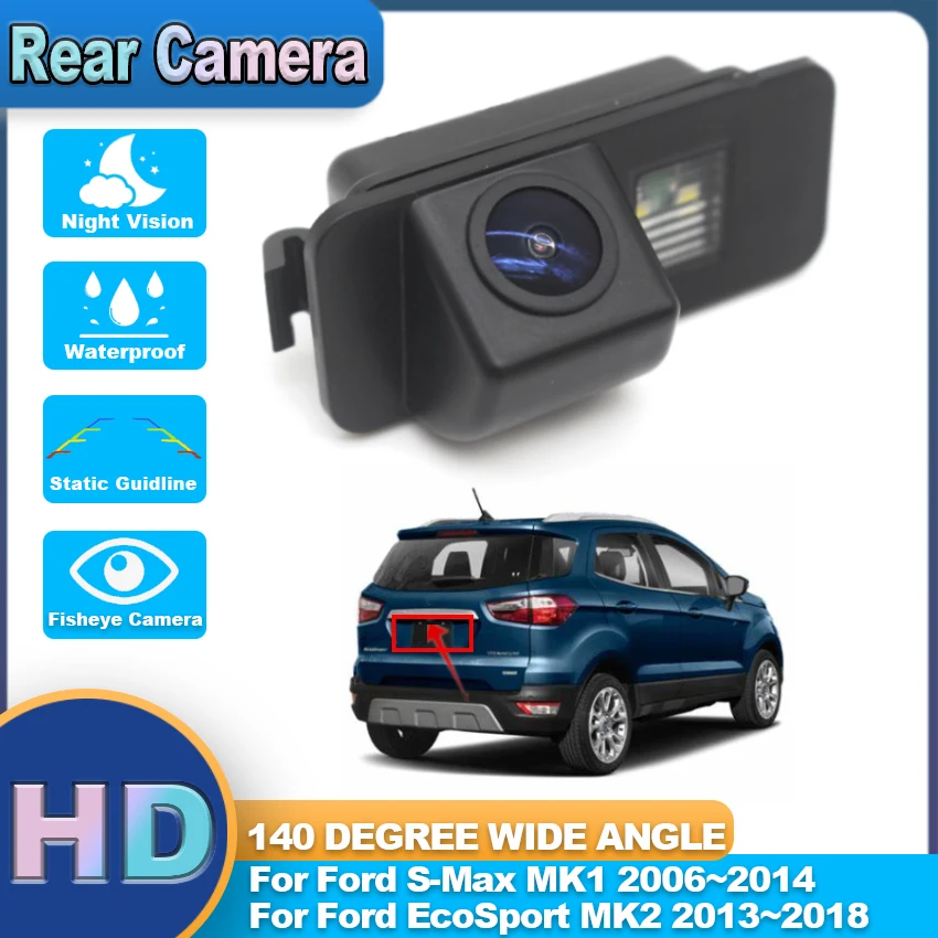 

CCD HD рыбий глаз камера заднего вида для Ford EcoSport MK2 2013 ~ 2018 S-Max MK1 2006 ~ 2013 2014 автомобильный резервный монитор парковки заднего хода