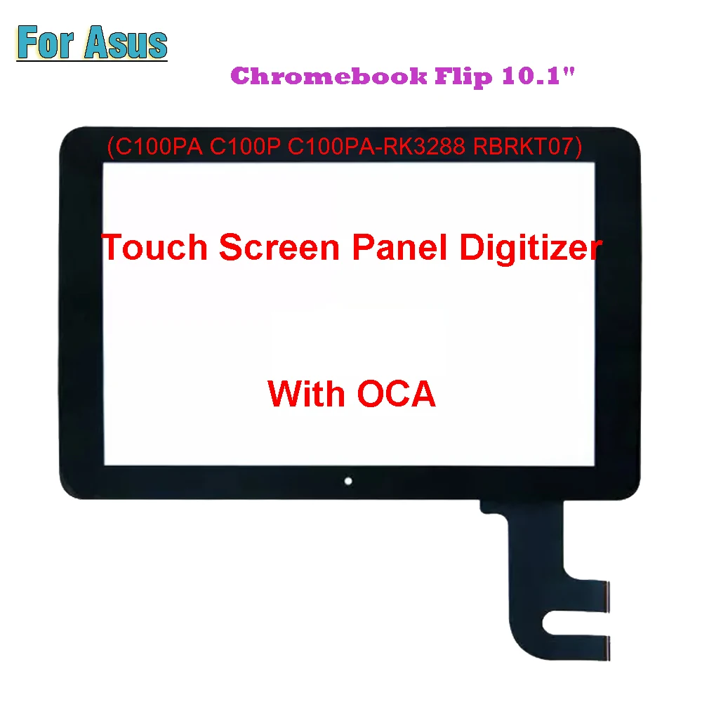 10,1 дюйма для ASUS Chromebook Flip C100PA C100P C100PA-RK3288 RBRKT07 Сенсорная панель планшета передняя внешняя ЖК-стеклянная линза с OCA