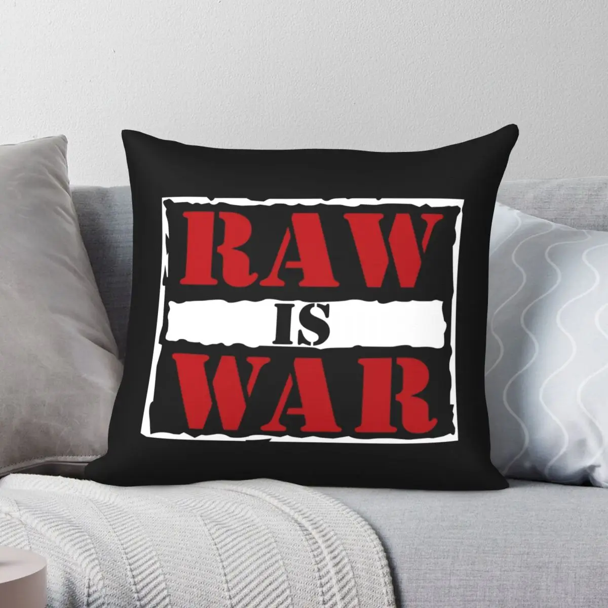 

Raw Is War Pillowcase Polyester Linen Velvet Creative Zip Decor Pillow Case Sofa Cushion Cover