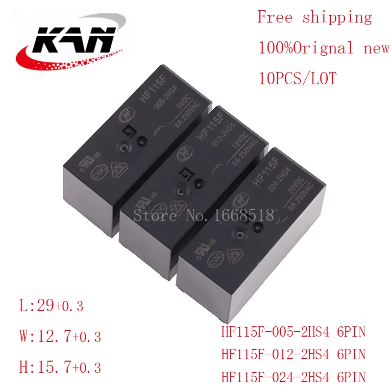 

Free shipping 10pcs relay HF115F-005-2HS4 HF115F-012-2HS4 HF115F-024-2HS4 5VDC 12VDC 24VDC 8A 250VAC 6PIN Original New