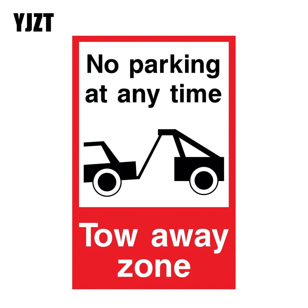 

Автомобильная наклейка YJZT, 10*15,3 см, без парковки в любое время, предупреждение о выдвижной зоне