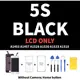 5S Black LCD Only