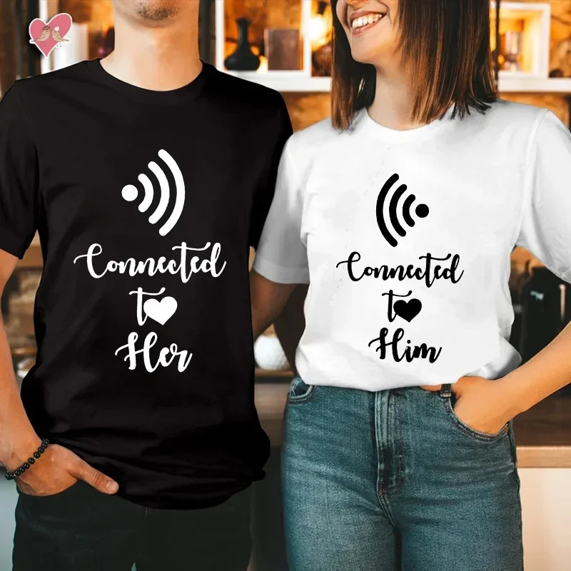 

Connected Wi-fi Her and Him Couples T Shirt Couple Tshirt Tops Summer Fashion Woman T-shirt Casual O-Neck Tops Lovers Tee Shirt