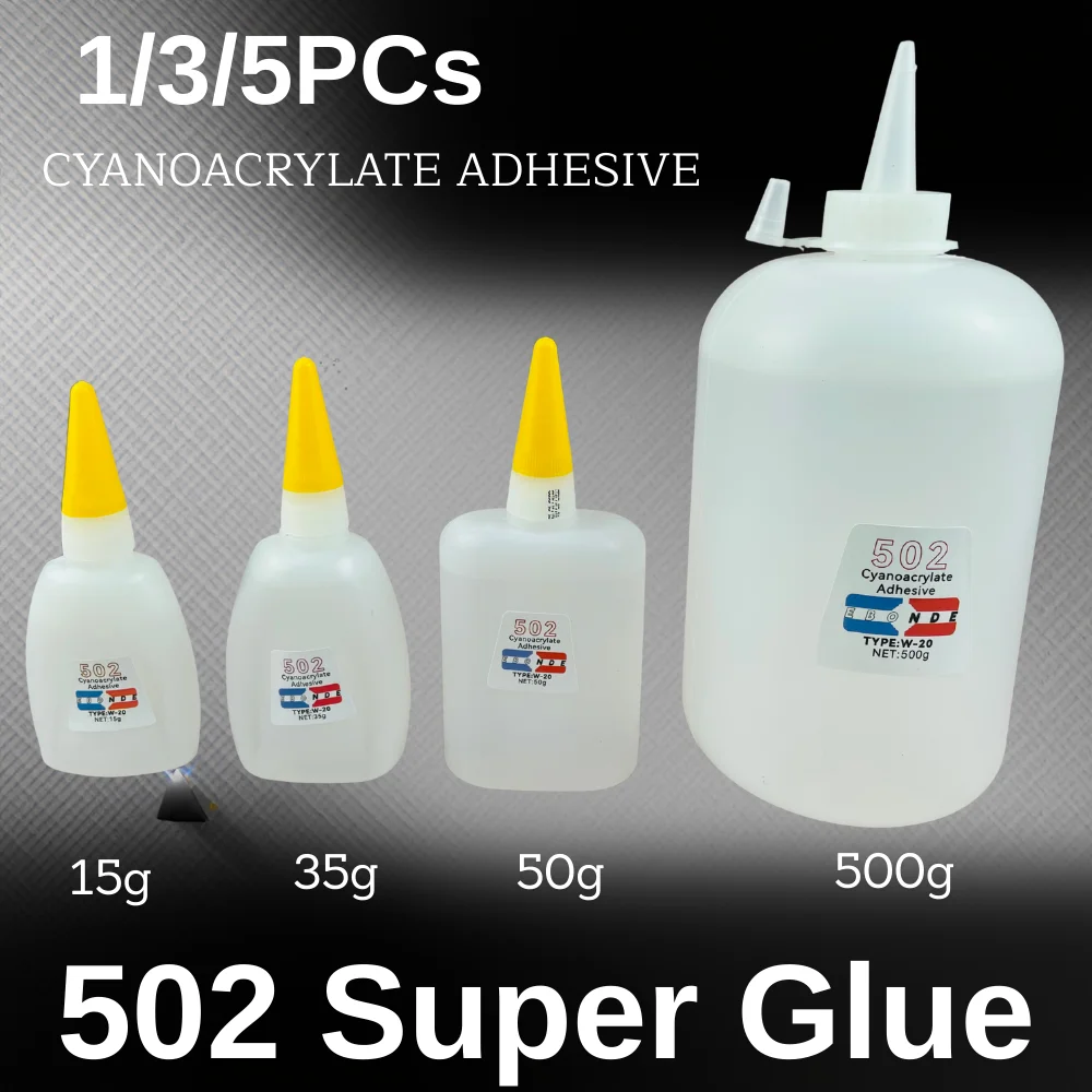 กาวไซยาโนอะคริเลต Instant Strong Bond 502 แห้งเร็ว สำหรับเซรามิก โลหะ ไม้ ยาง พลาสติก 15 กรัม 35 กรัม 50 กรัม 500 กรัม 1