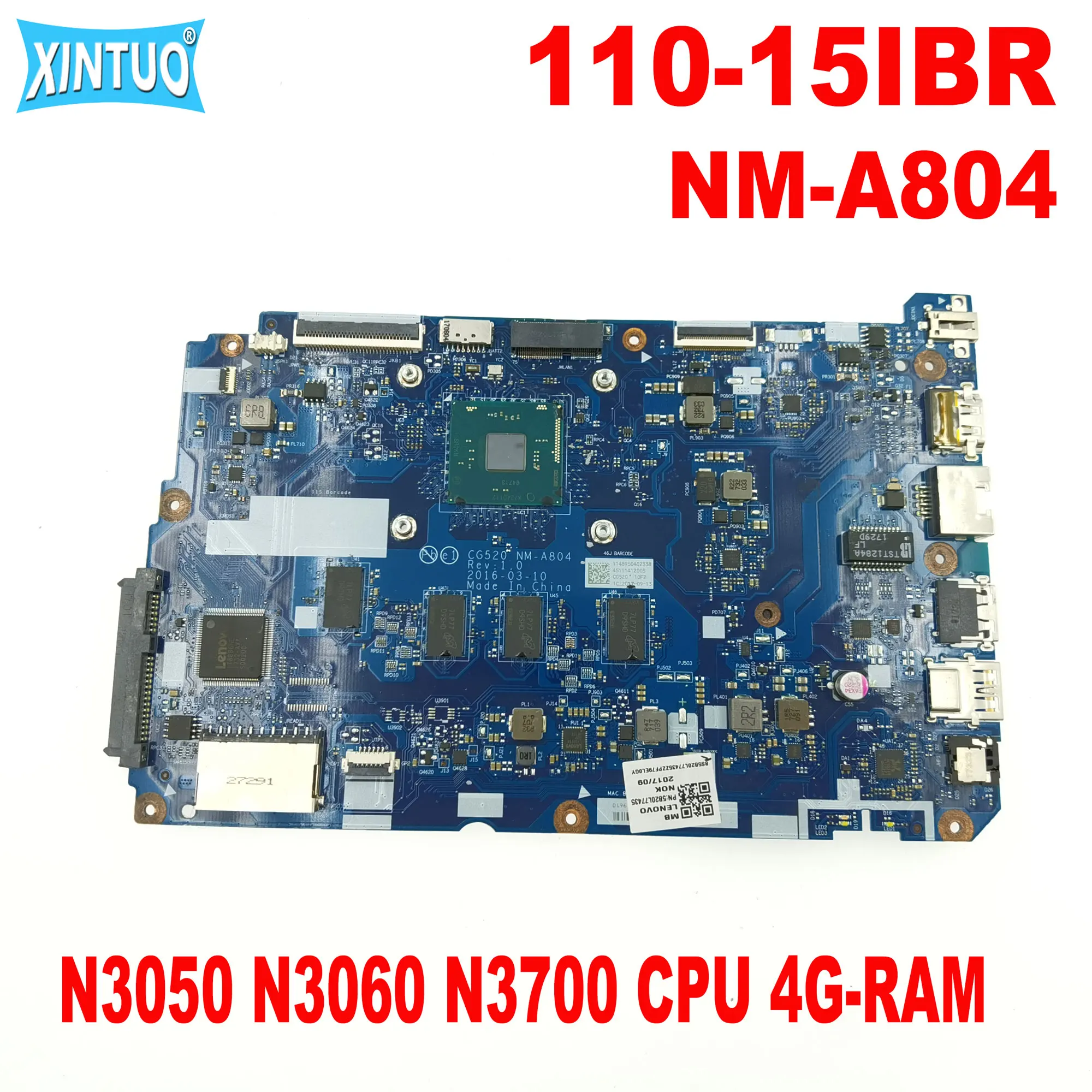 

5B20L77440 5B20L77435 CG520 NM-A804 Mainboard for Lenovo IdeaPad 110-15IBR laptop motherboard with N3050 N3060 N3700 CPU 4G-RAM