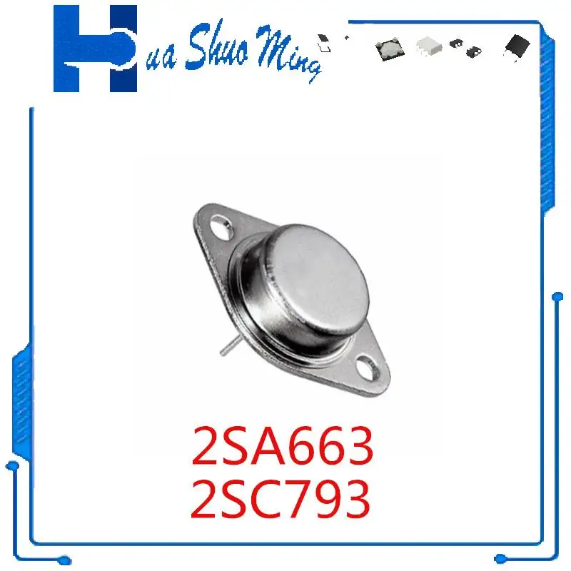

2Pcs/Lot 2SA663 2SC793 TO-3