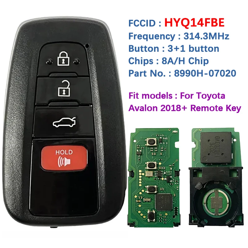 

CN007136 Aftermarket Replacement 4 Button Toyota Avalon Smart Keyless Go Key With 314.4Mhz Frequency HYQ14FBE 8990H-07020 (0410)