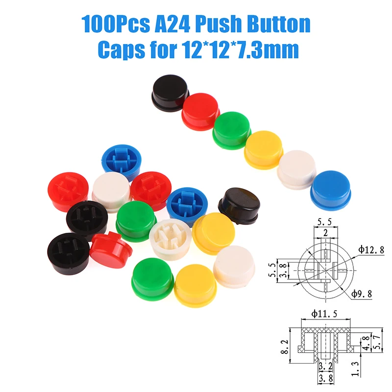 

100Pcs A24 Plastic Cap Round Push Button Caps For 12*12*7.3 Tactile Push Button Switches Hat Cover