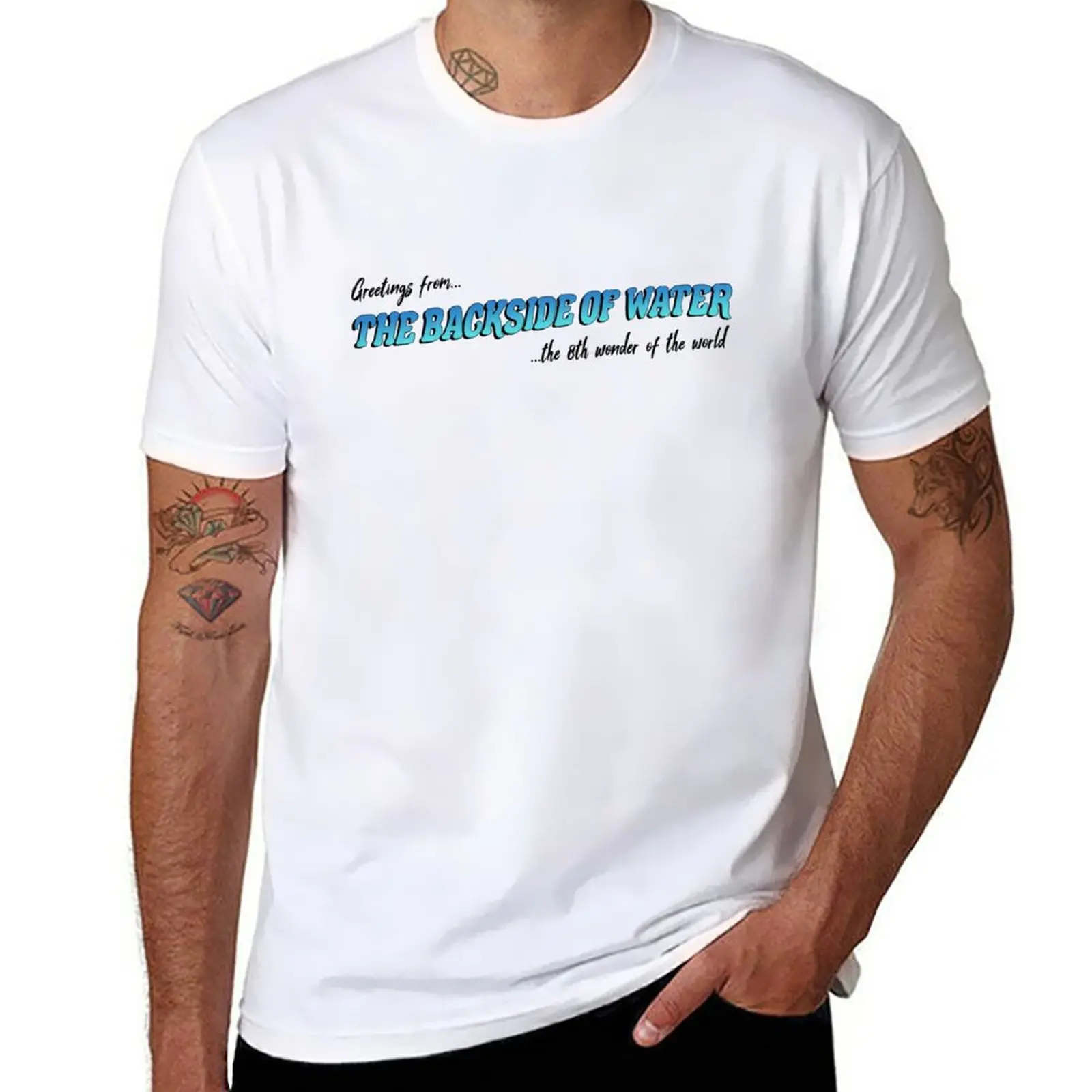 

New Greetings from The Backside of Water T-Shirt Blouse summer tops mens t shirts pack