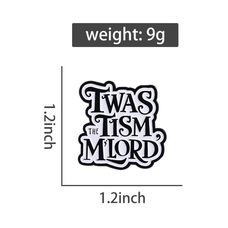 Twas The Tism M'Lord Emaille-Anstecknadel, individuelles Zitat, Autismus-Bewusstsein, psychische Gesundheit, Brosche, Revers, Rucksack, Abzeichen, Schmuck, Geschenk für Freunde – Detail 1