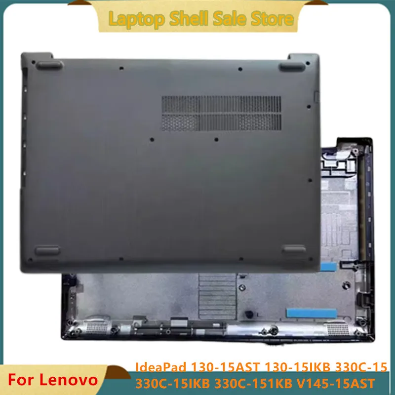 Новинка, Нижняя крышка для Lenovo IdeaPad 130-15AST 130-15IKB 330C-15 330C-15IKB 330C-151KB