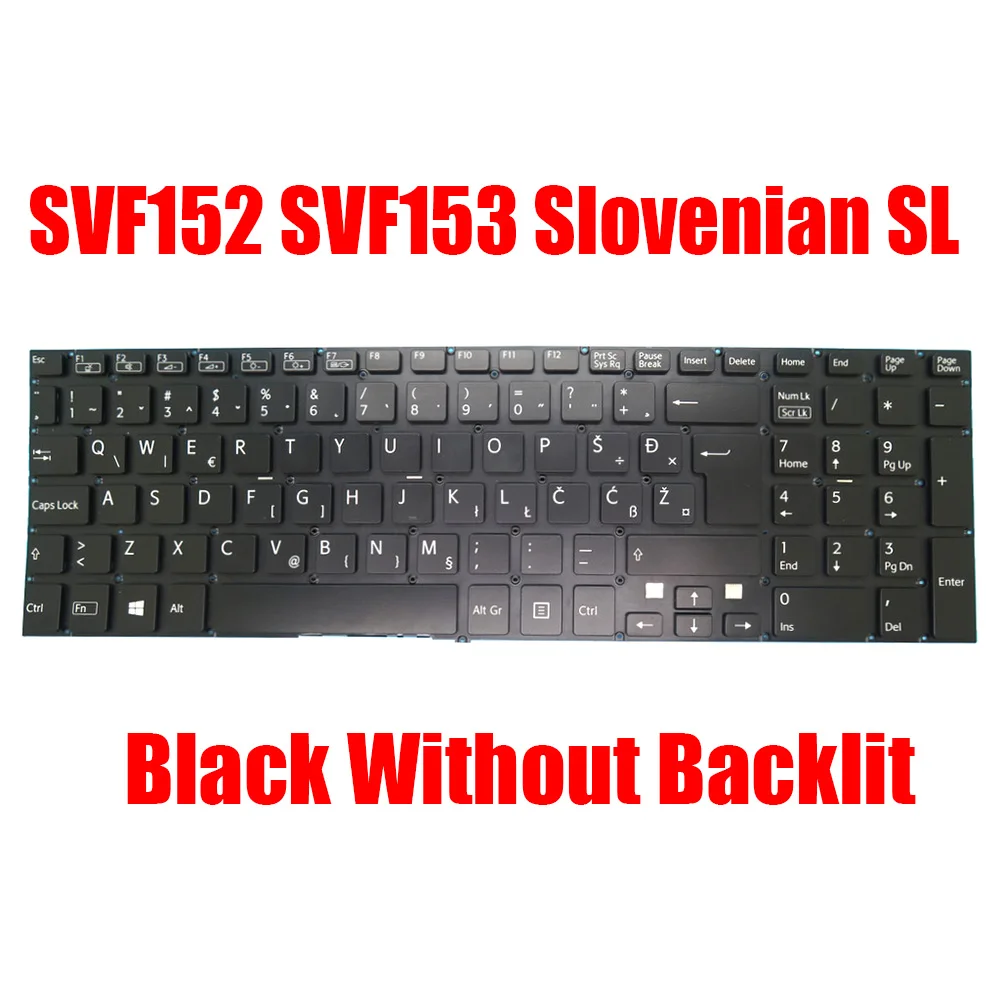 Slovenian SL Laptop Keyboard For SONY SVF152 SVF153 149240691PT AEHK9T001103A 8Z.NAEBQ.006 Black Without Backlit New