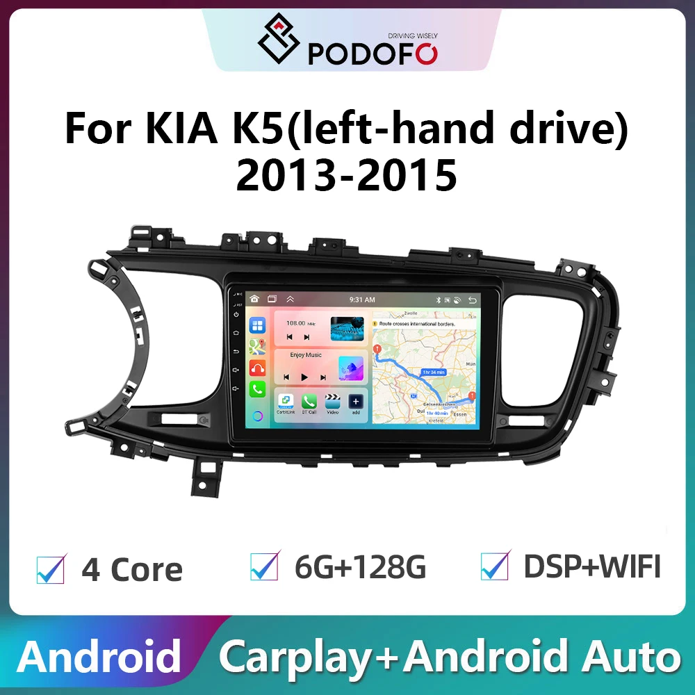 Podofo 2din Android Car Radio For KIA K5 2013-2015 6G+128G Carplay Stereo Player Autoradio WIFI GPS Navigation FM/RDS