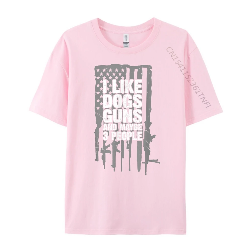 Hip Hop Woman T Shirts O-Neck Short Sleeve 100% Cotton Fabric I Like Dogs Guns And Tops & Tees Summer T Shirt  I Like Dogs Guns And Maybe 3 People_B6552 pink