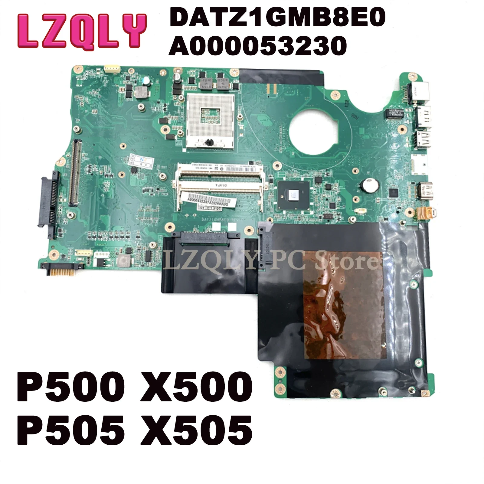 

LZQLY For Toshiba Satellite P500 X500 P505 X505 DATZ1GMB8E0 A000053230 Laptop Motherboard DDR3 With GPU Slots Main Board