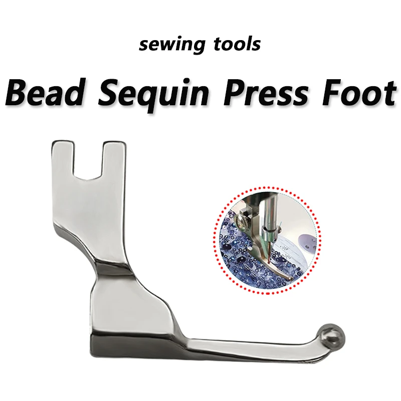 Stainless Steel Bead Sequin Press Foot for Wedding Dresses Sewing