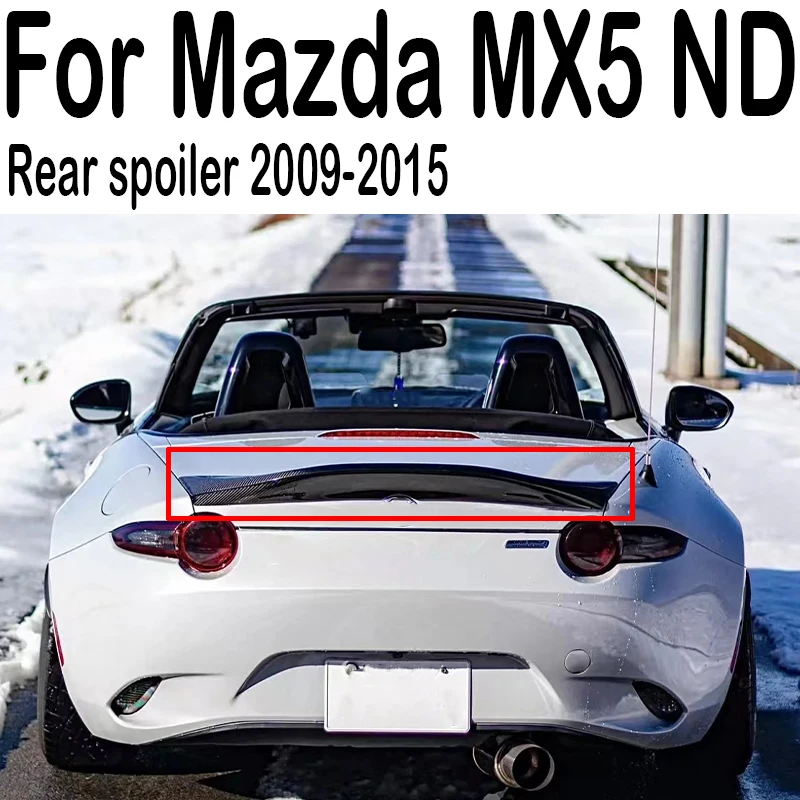 

For Mazda MX5 Miata 2009-2015 ND Style High Quality FRP / Real Carbon Fiber Rear Spoiler Trunk Boot Wing Spoiler