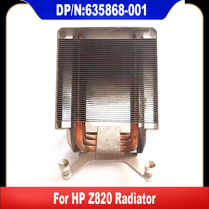 

635868-001 636164-001 828231-001 New Original For HP Z820 Radiator Heatsink High Quality Replacement Parts Fast Ship