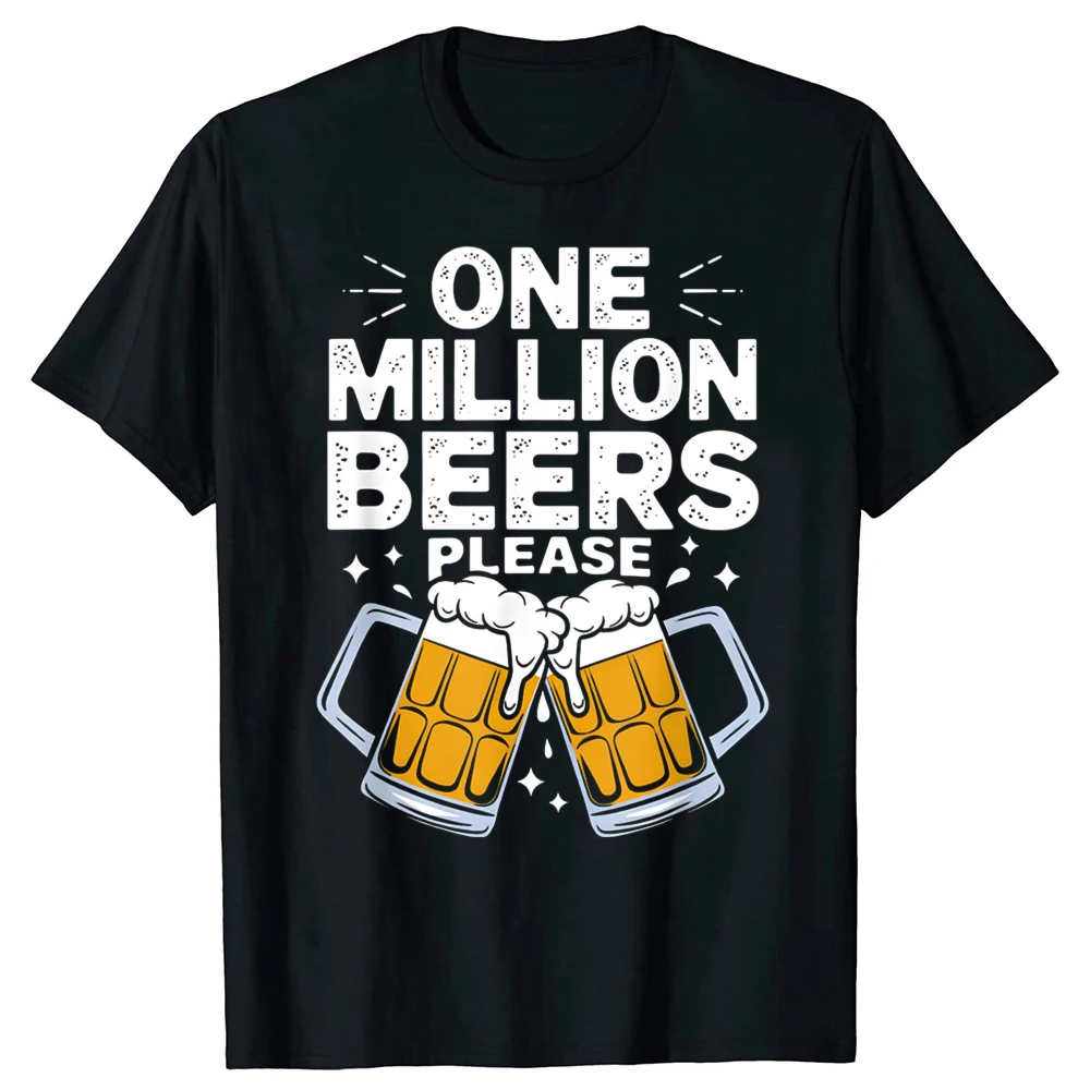 Lustige One Million Beers Please Grafik-T-Shirts für Herren und Damen, modisches, lässiges T-Shirt aus 100 % Baumwolle, lockeres, übergroßes T-Shirt für den Sommer