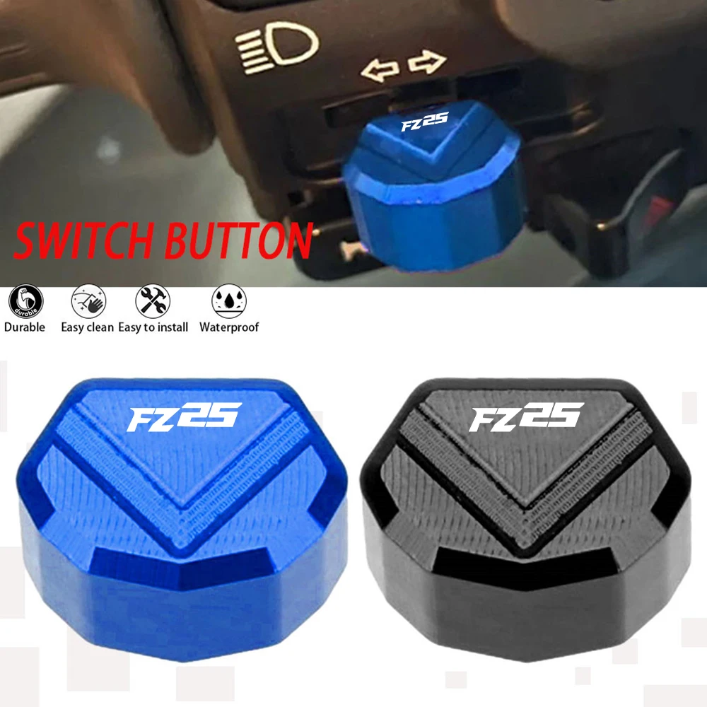 

2023 2024 NEW Motorcycle Switch Button Turn Signal Switch Key cap For Yamaha FZ25 Fazer FZ 25 FAZER ABS FZ-25 2022 Accessories